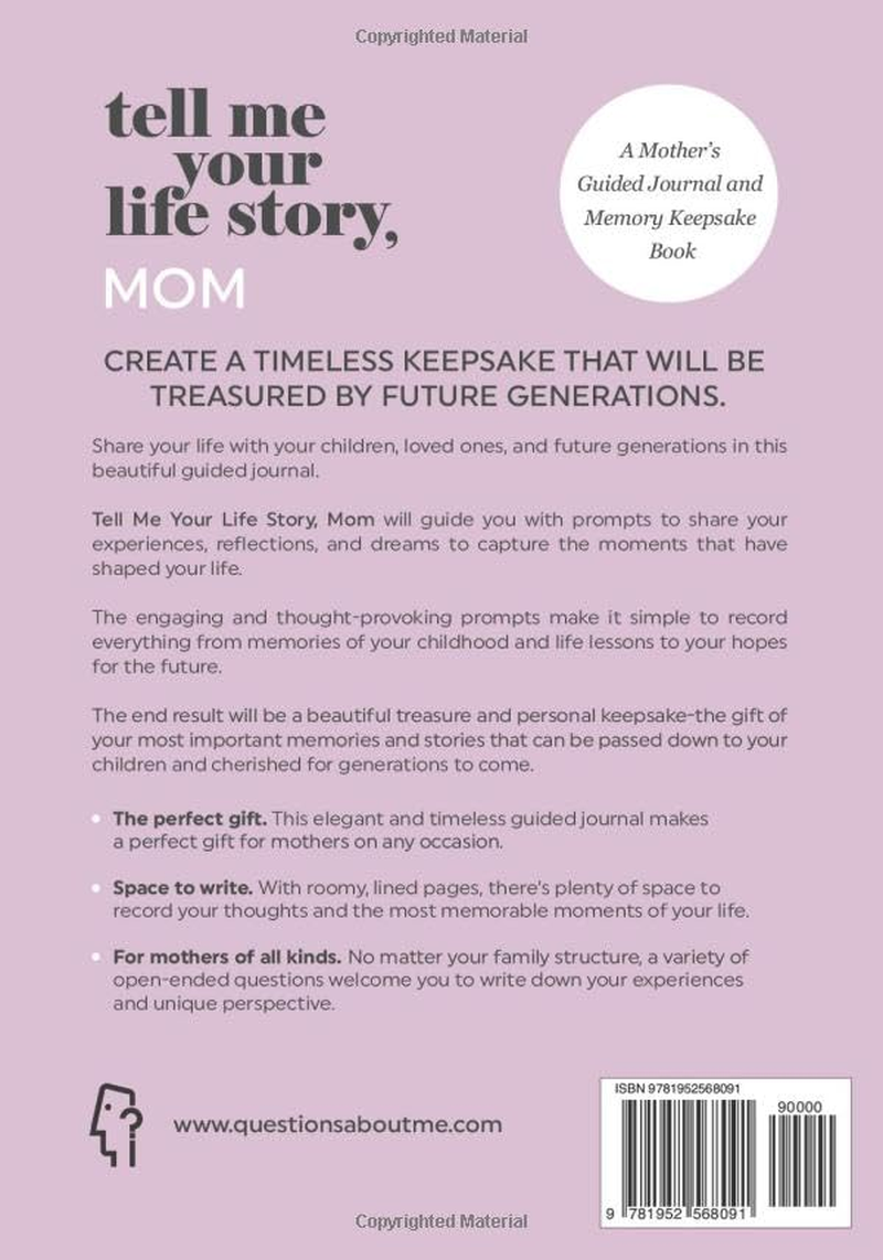 Tell Me Your Life Story, Mom: a Mother&rsquo;S Guided Journal and Memory Keepsake Book