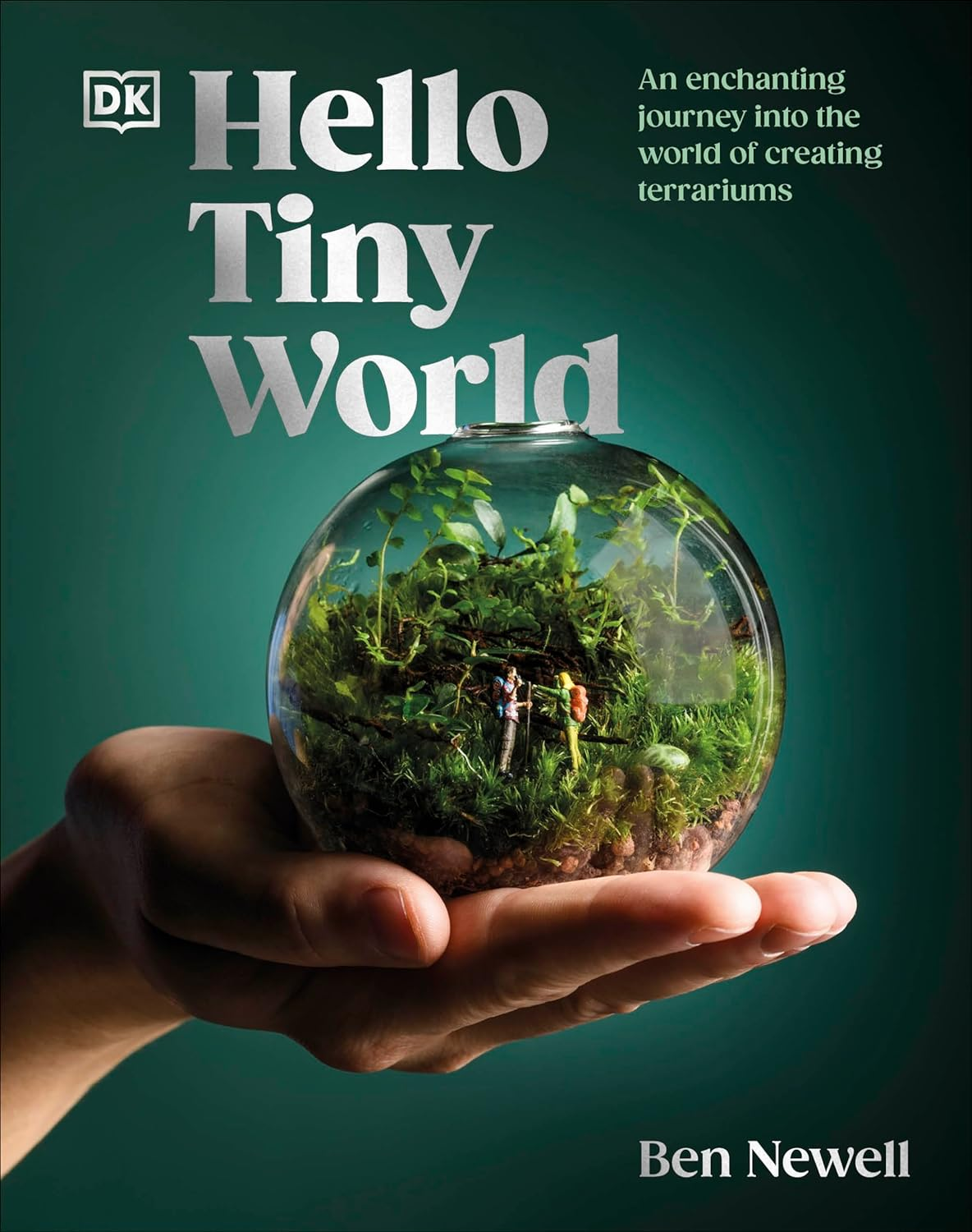 Hello Tiny World: an Enchanting Journey into the World of Creating Terrariums image number 1