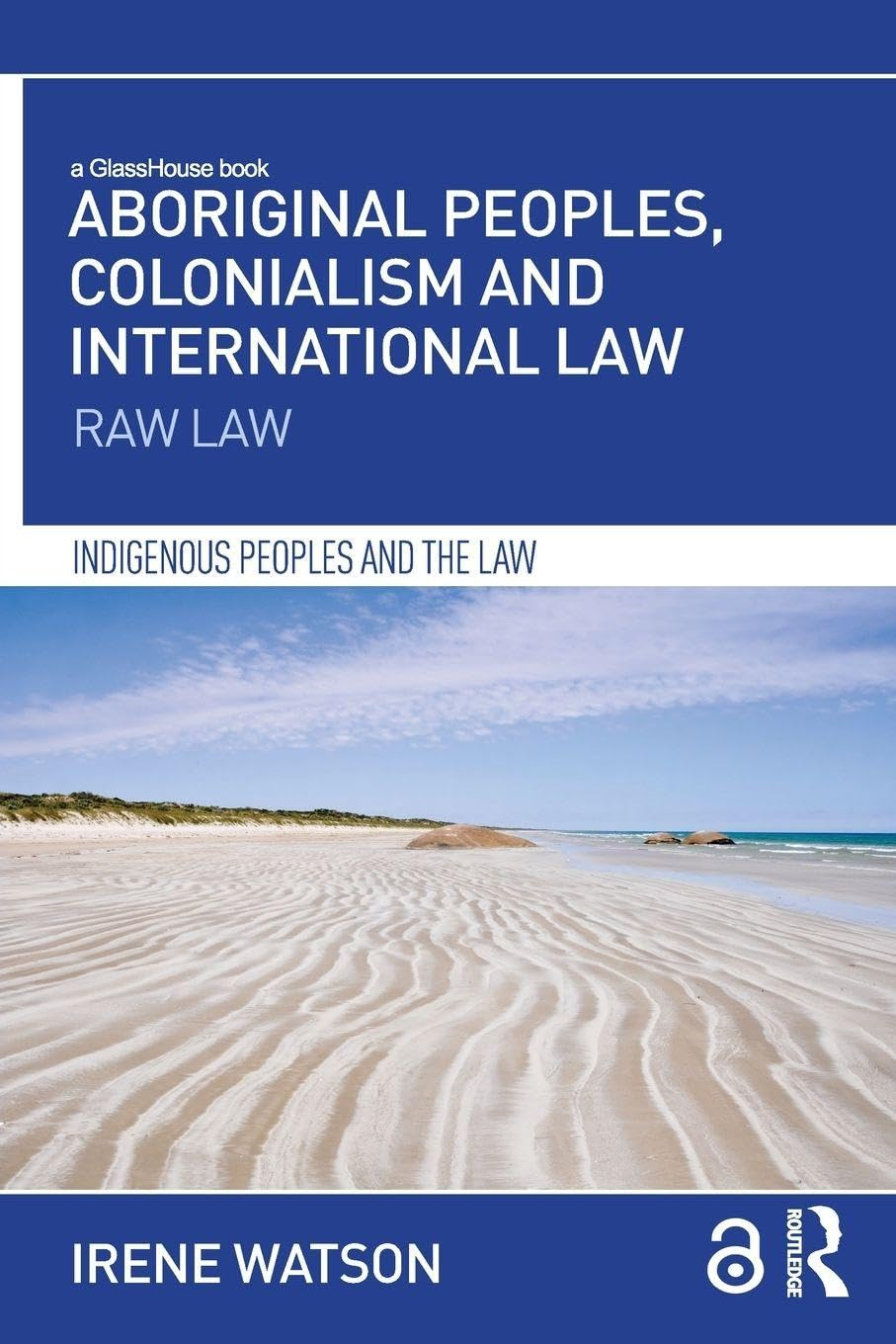 Aboriginal Peoples, Colonialism and International Law: Raw Law image number 1