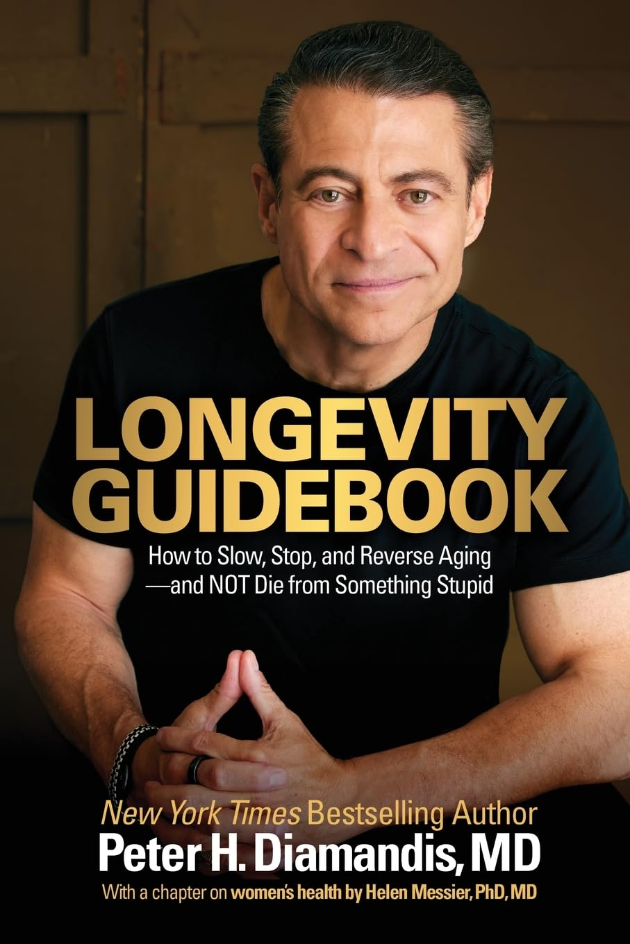 Longevity Guidebook: How to Slow, Stop, and Reverse Aging &mdash; and NOT Die from Something Stupid image number 2