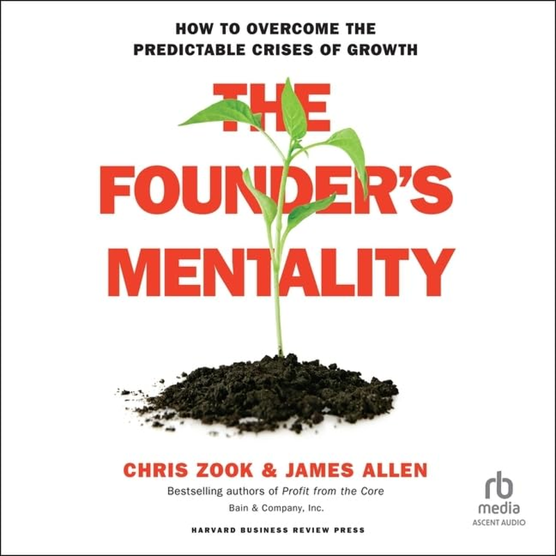 The Founder'S Mentality: How to Overcome the Predictable Crises of Growth image number 2