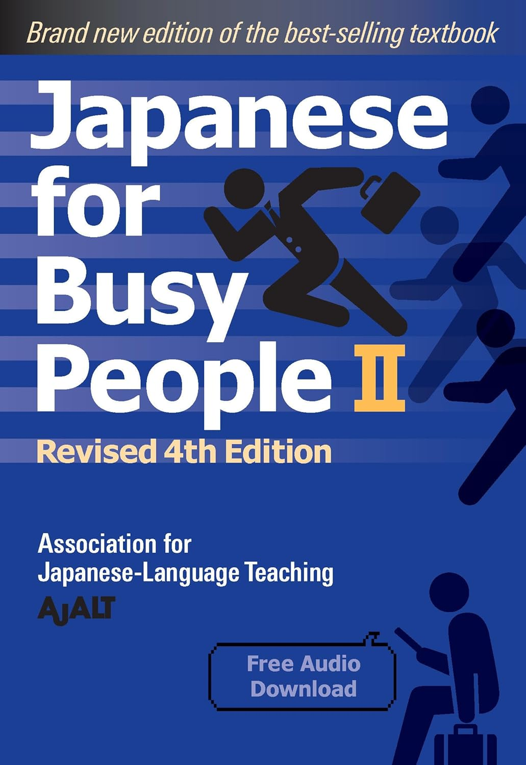 Japanese for Busy People Book 2: Revised 4Th Edition