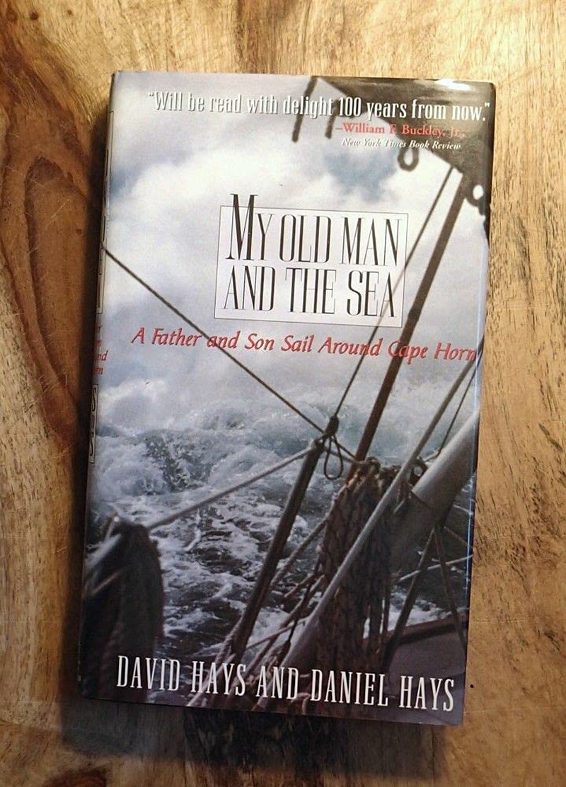 My Old Man and the Sea: a Father and Son Sail around the Cape Horn image number 2