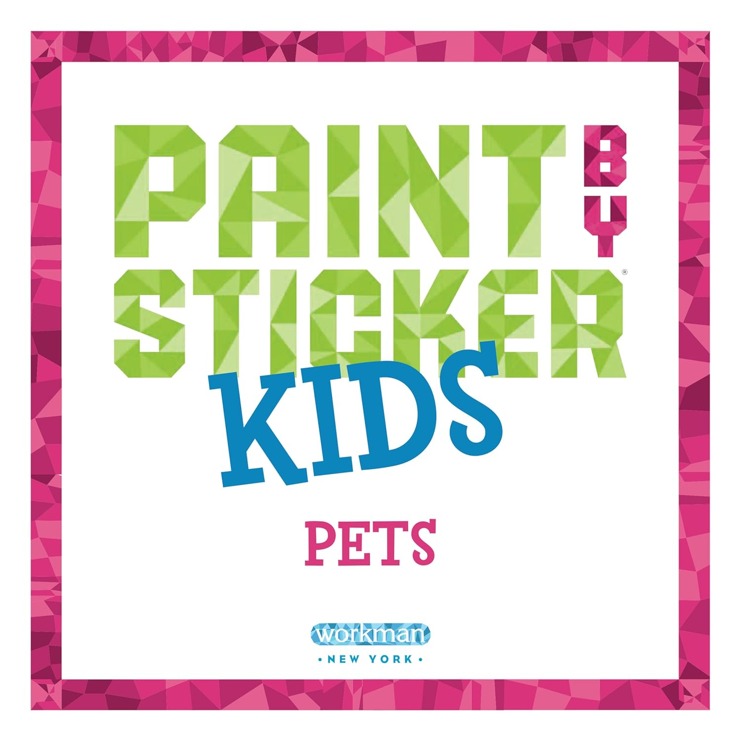 Paint by Sticker Kids: Pets: Create 10 Pictures One Sticker at a Time! image number 3