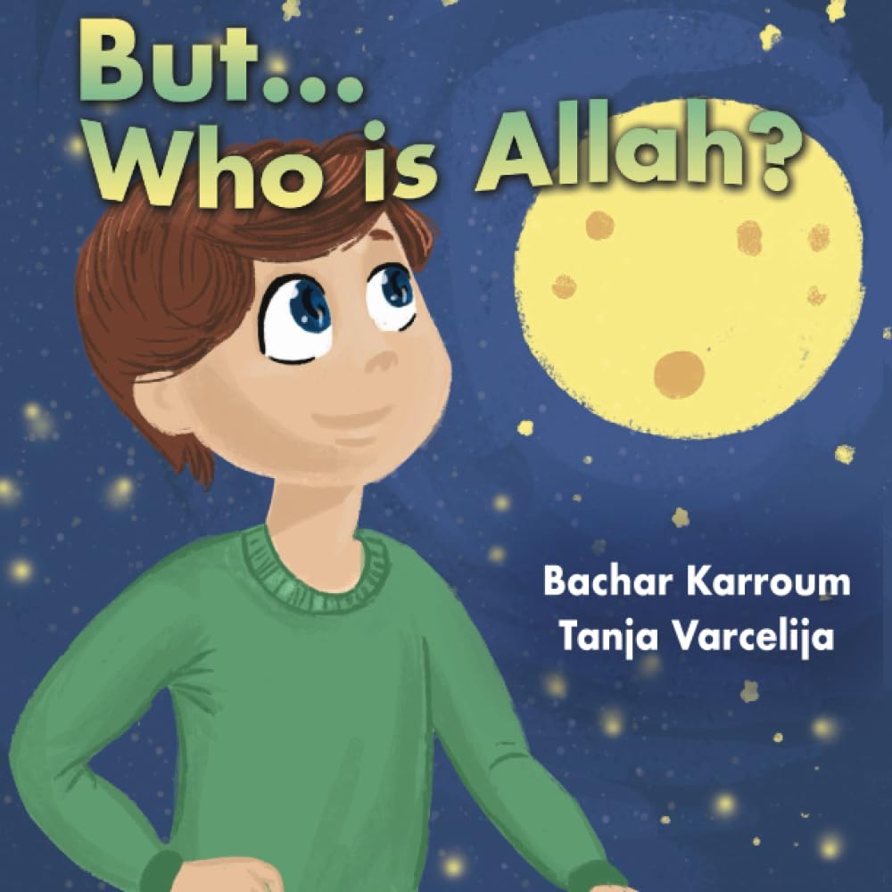 But...Who Is Allah?: (Islamic Books for Kids) image number 3