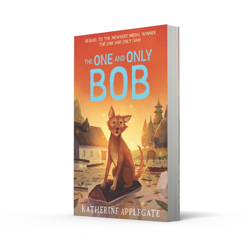 The One and Only Bob