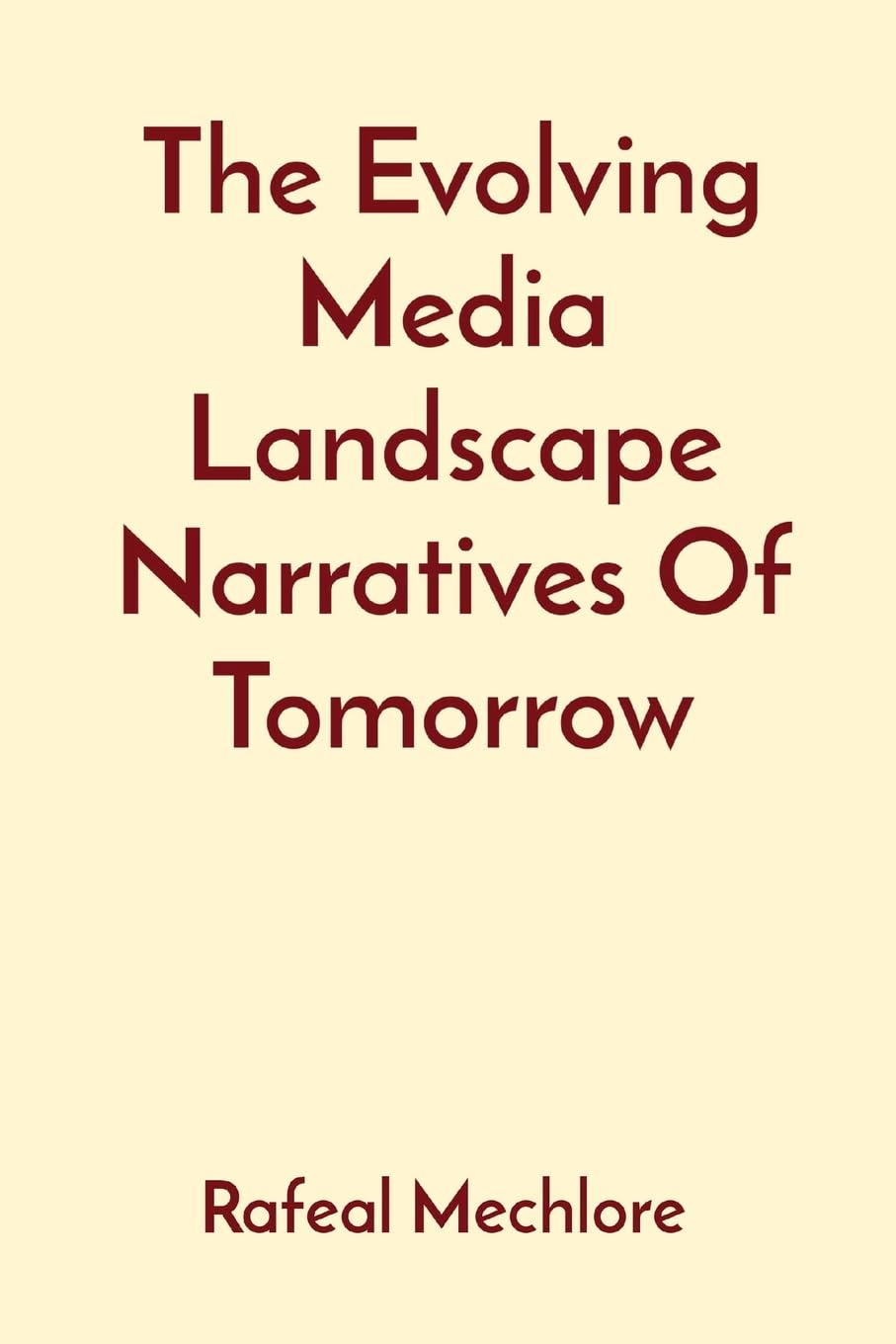 The Evolving Media Landscape Narratives of Tomorrow image number 1
