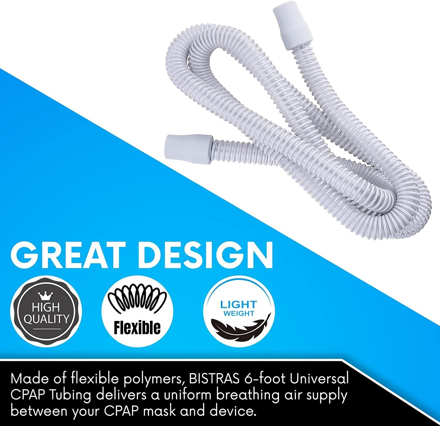 BISTRAS 6-Foot Universal CPAP Tubing - Compatible with All Major CPAP, Bipap and Most Machines (1Pack)