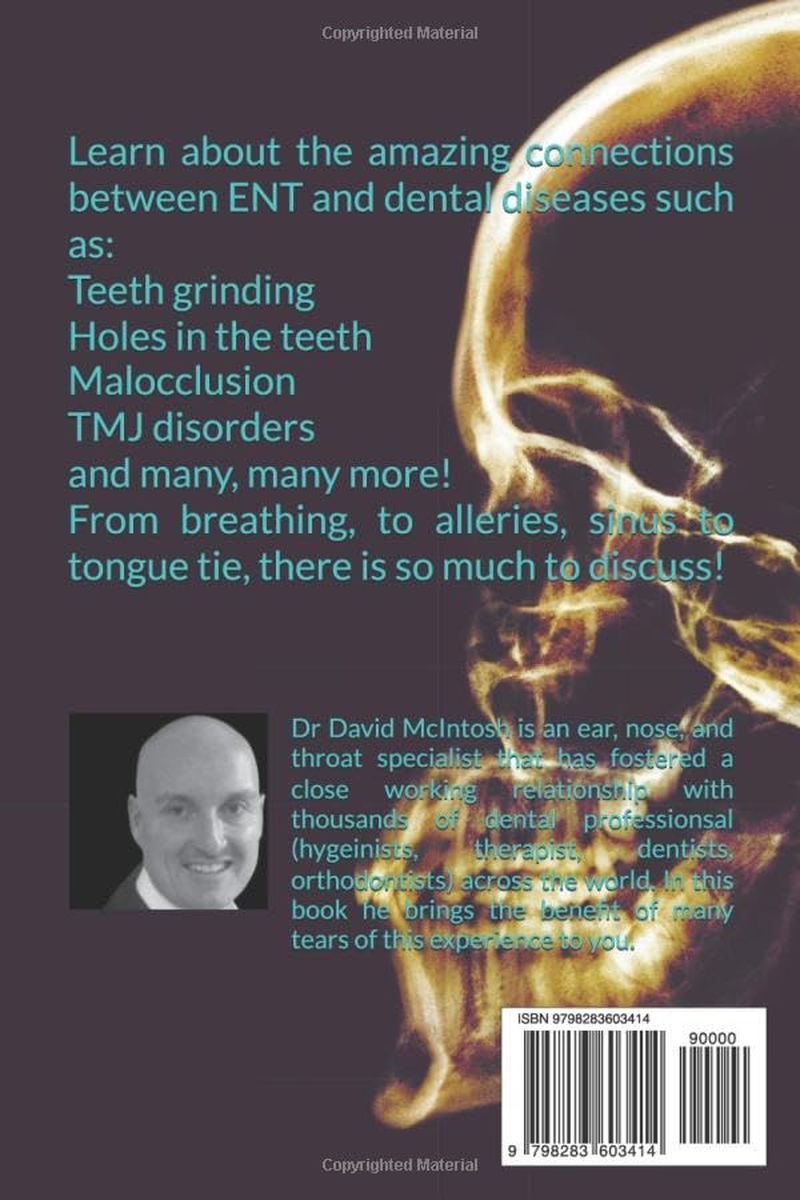 Dental Health: a Book about the Amazing Connection between ENT and Dental Diseases