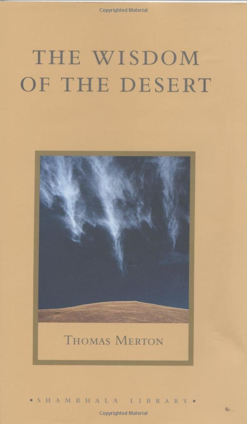 The Wisdom of the Desert: 295