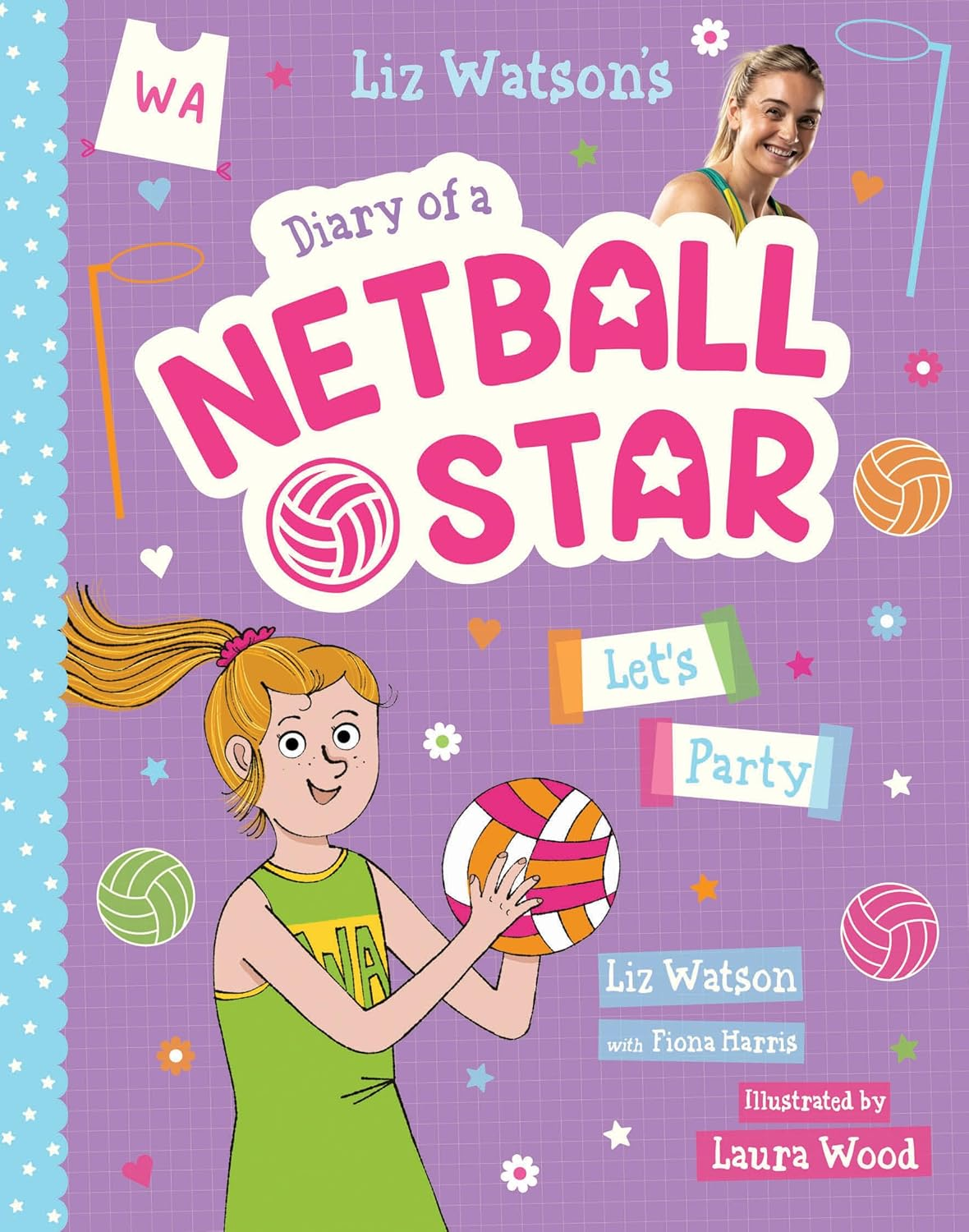 Let&rsquo;S Party (Diary of a Netball Star #2)