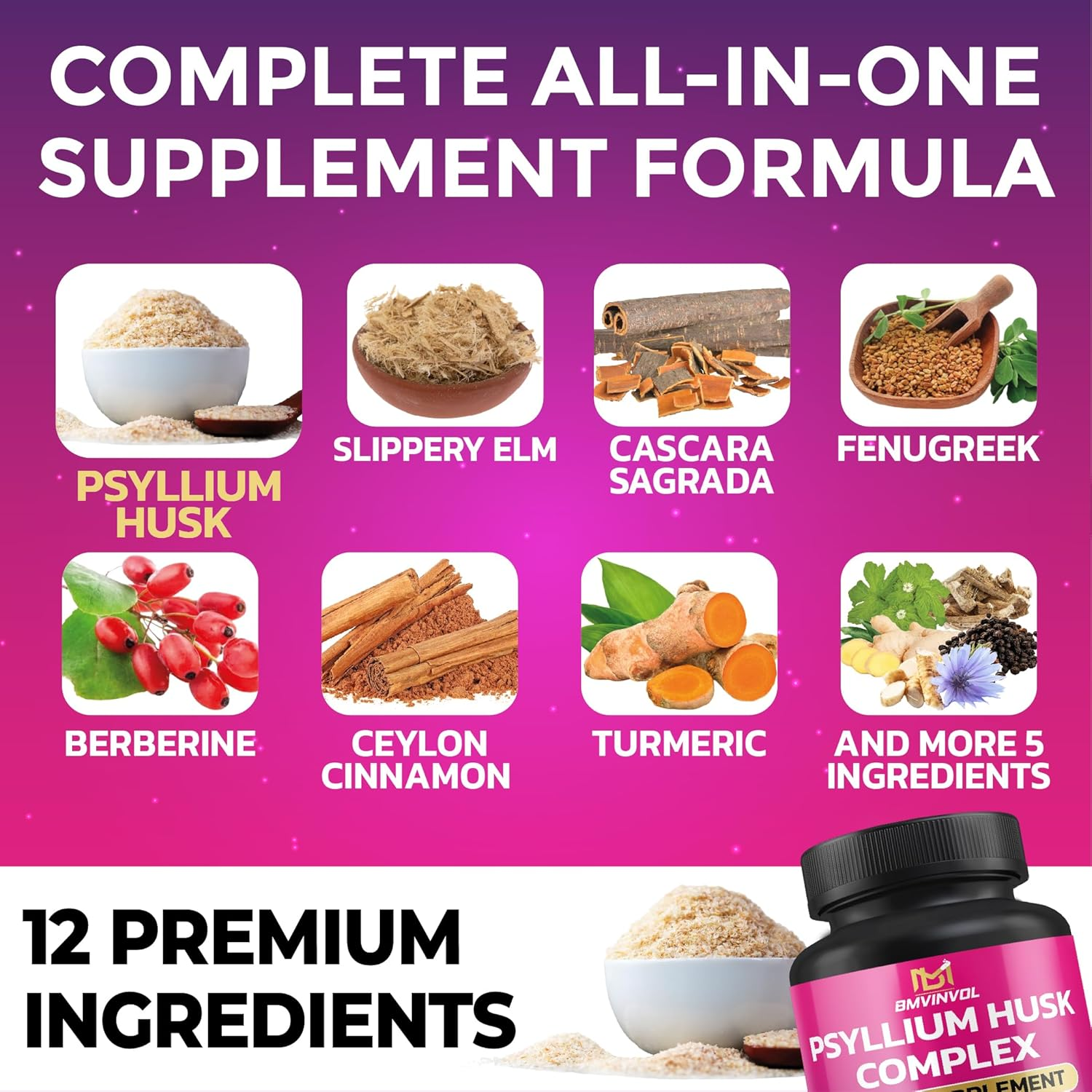 BMVINVOL Psyllium Husk, Slippery Elm, Cascara Sagrada, Fenugreek, Berberine, Cinnamon, Turmeric + 5 Mores - Immune Support & Digestive Health Supplement - 90 Capsules image number 4