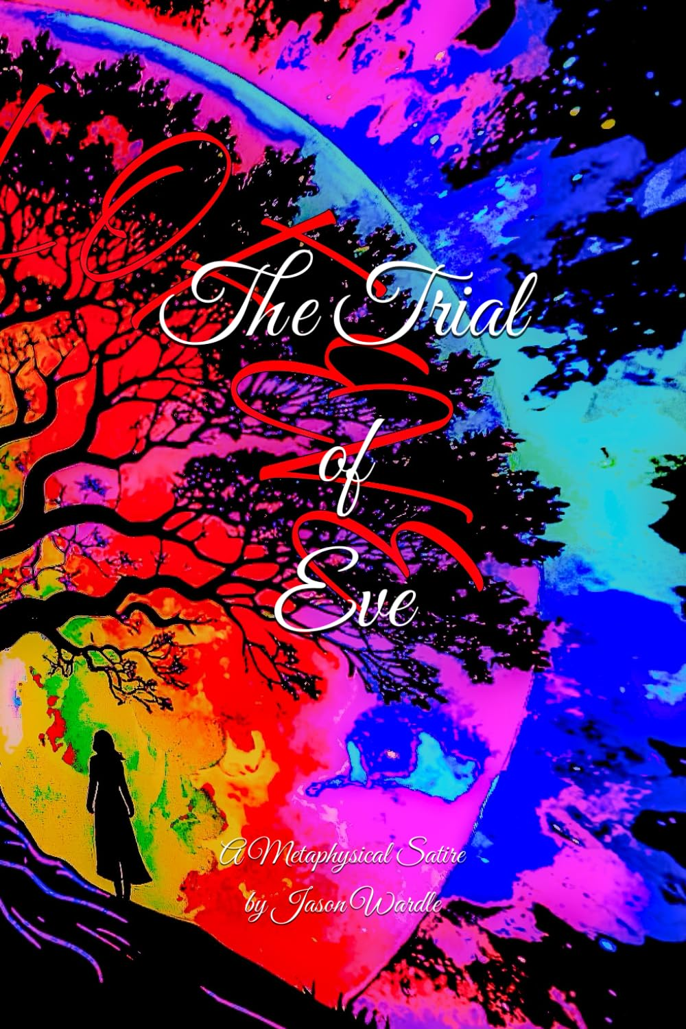 The Trial of Eve: a Metaphysical Satire image number 1