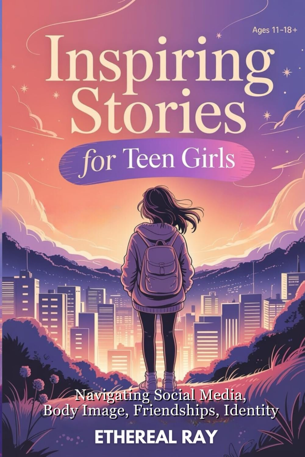 Inspiring Stories for Teen Girls: Navigating Social Media, Body Image, Friendships, Identity: a Motivational Chapter Book of Confidence, Courage, and Kindness for Amazing Girls Finding Their Voice: 11 image number 1