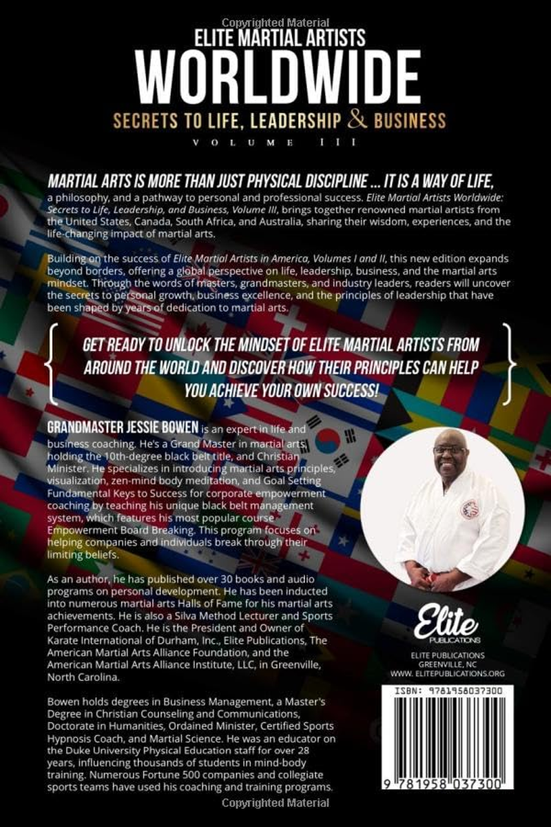 Elite Martial Artists Worldwide Volume III: Secrets to Life, Leadership & Business image number 1