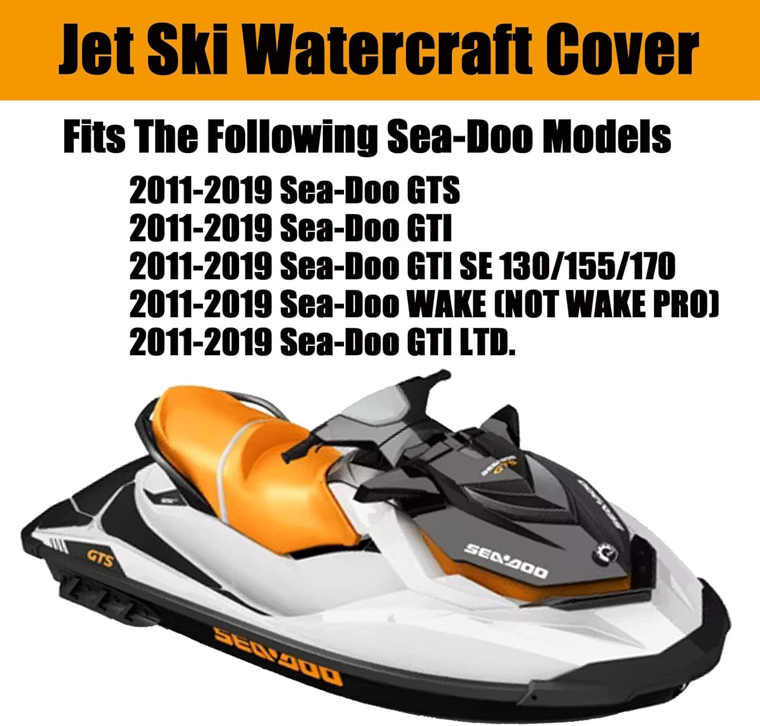Waterproof Jet Ski Trailerable Watercraft Ski Cover Fit for 2011-2019 Bombardier SEA-DOO PWC GTS, GTS Rental, GTI, GTI SE, GTI Limited Replace 295100722, 280000598, 280000508, 280000495 image number 1