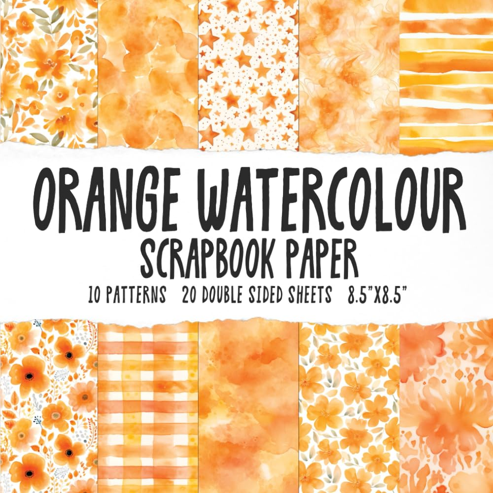 Orange Watercolour Scrapbook Paper: Oranges Watercolor Patterns Scrapbooking Paper Pad, Abstract Textures Patterned Paper for Craft DIY