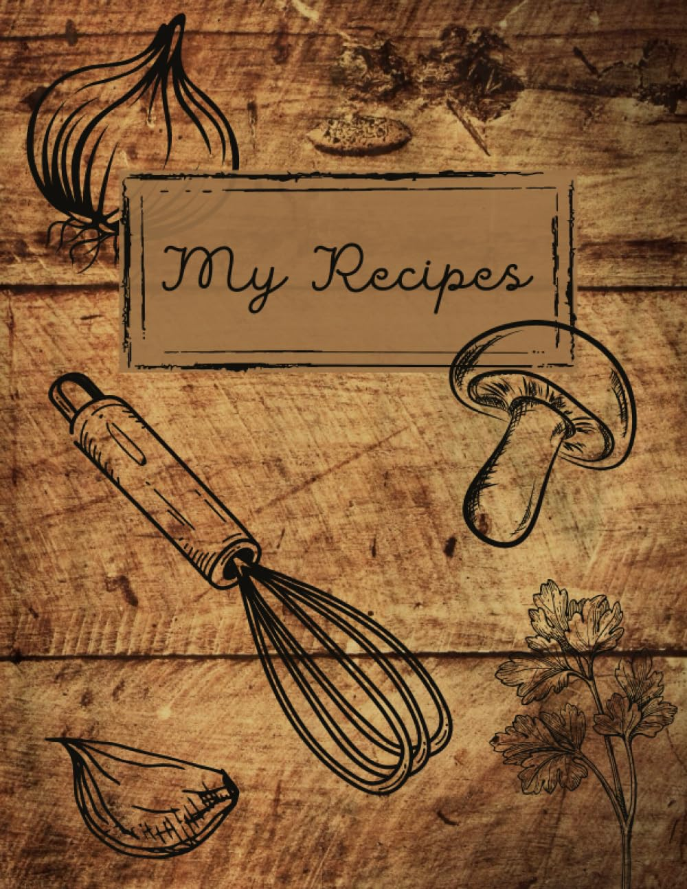 Recipes: Blank Recipe Book to Create Your Own Delicious Recipes | Do-It-Yourself Cookbook | Empty Cookbook to Write in Your 120 Favorite Recipes image number 1