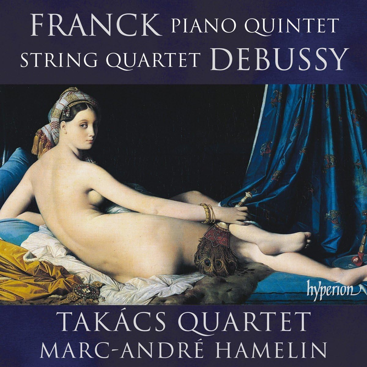 Franck Piano Quintet Debussy String Quartet