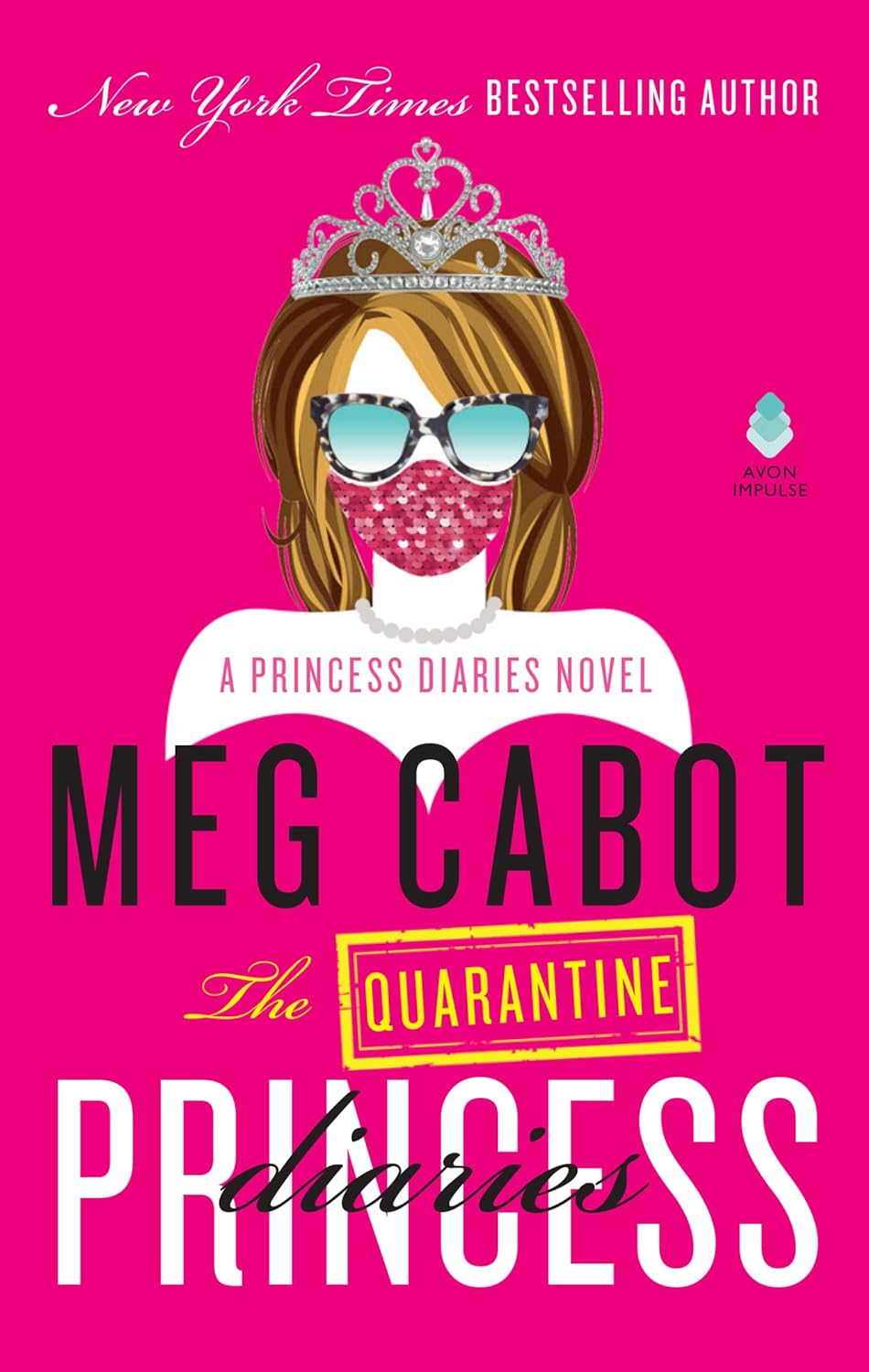 The Quarantine Princess Diaries: a Novel