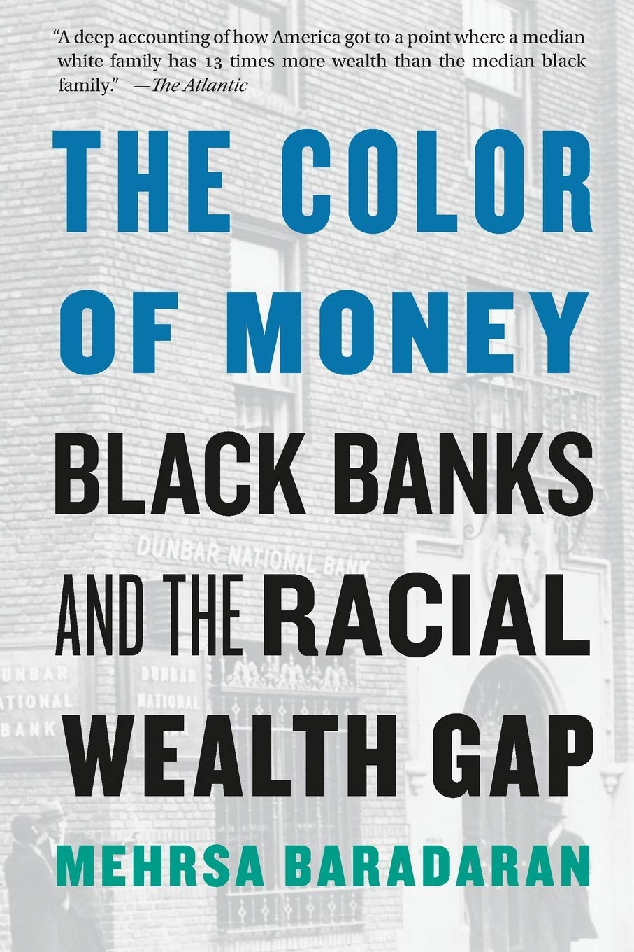 The Color of Money: Black Banks and the Racial Wealth Gap - Hardcover image number 1
