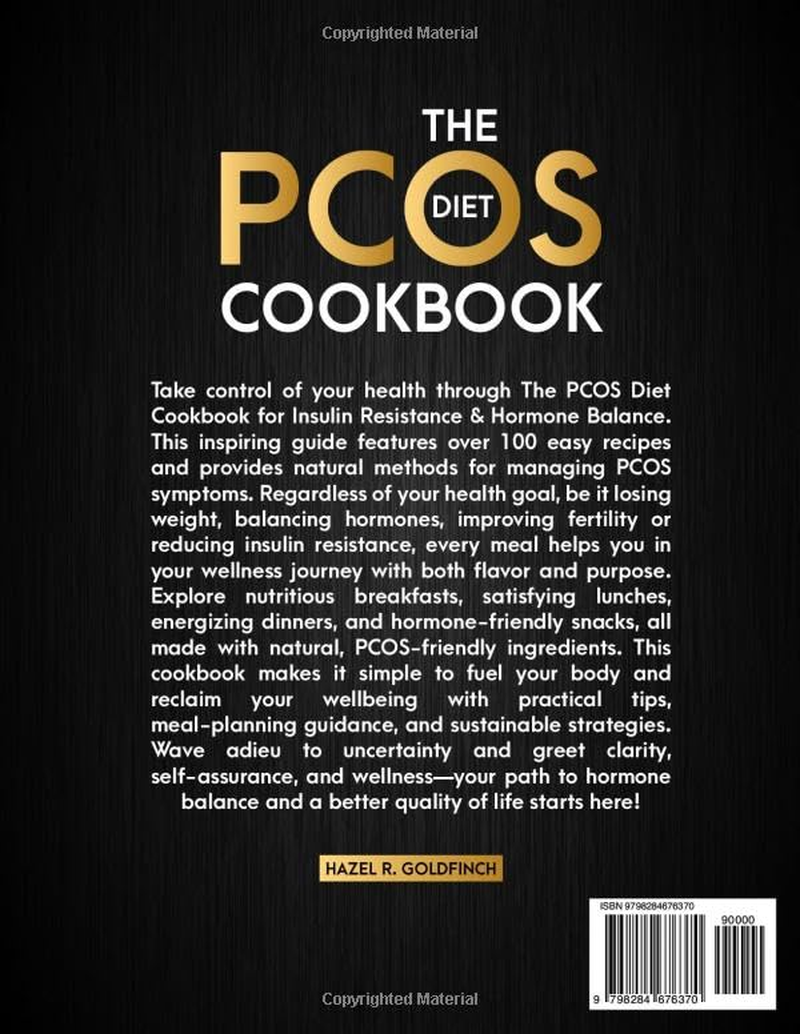 The PCOS Diet Cookbook: Heal Naturally - 100+ Delicious Recipes to Manage Insulin Resistance, Balance Hormones, Boost Fertility & Lose Weight