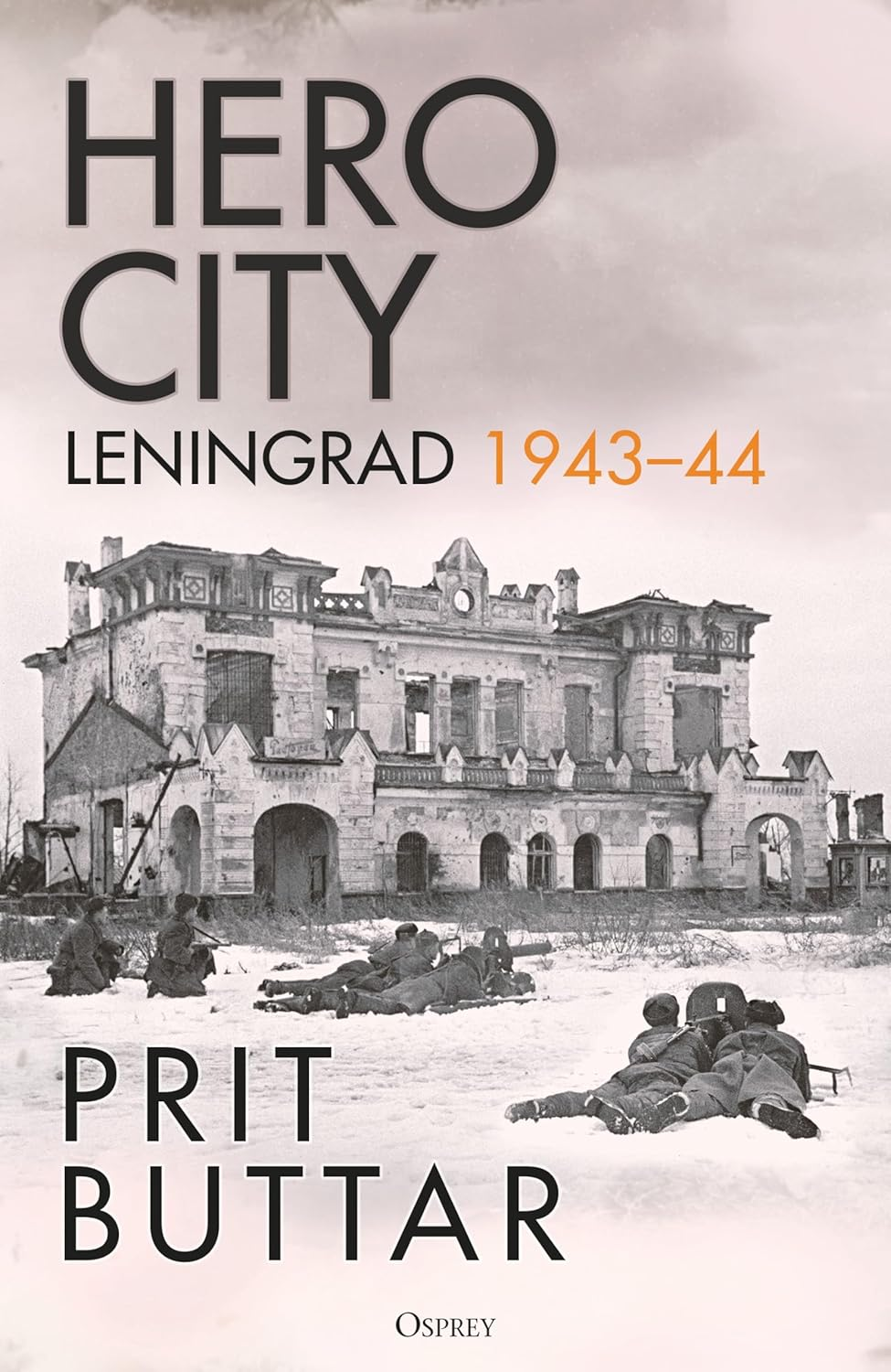Hero City: Leningrad 1943&ndash;44