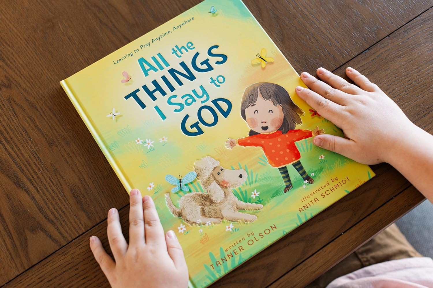 All the Things I Say to God: Learning to Pray Anytime, Anywhere image number 2