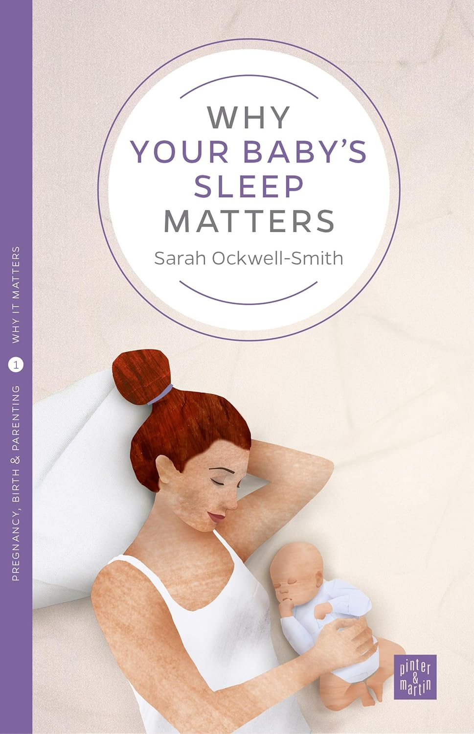 Why Your Baby'S Sleep Matters: 1
