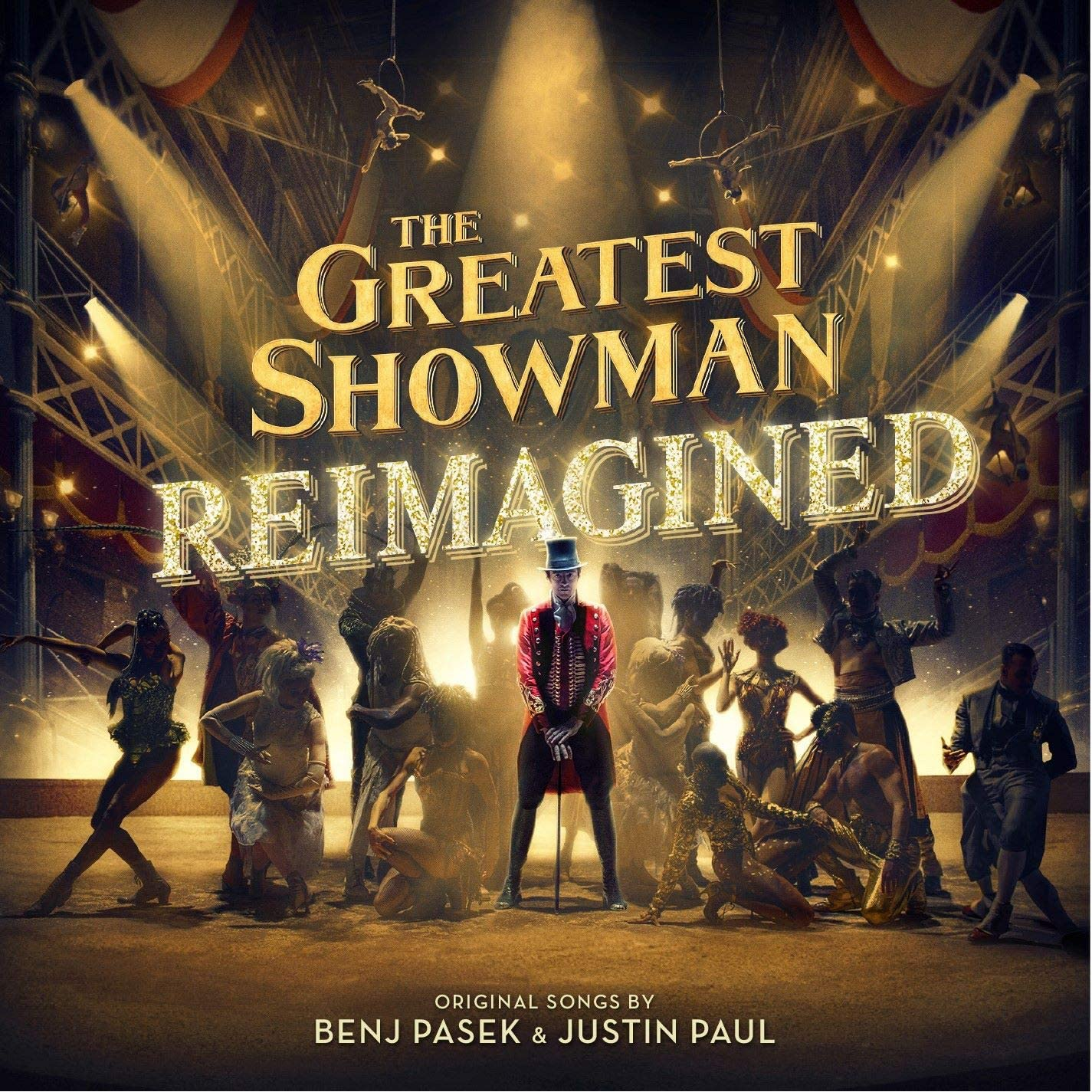 THE GREATEST SHOWMAN (ORIGINAL MOTION PICTURE SOUNDTRACK) [REIMAGINED]