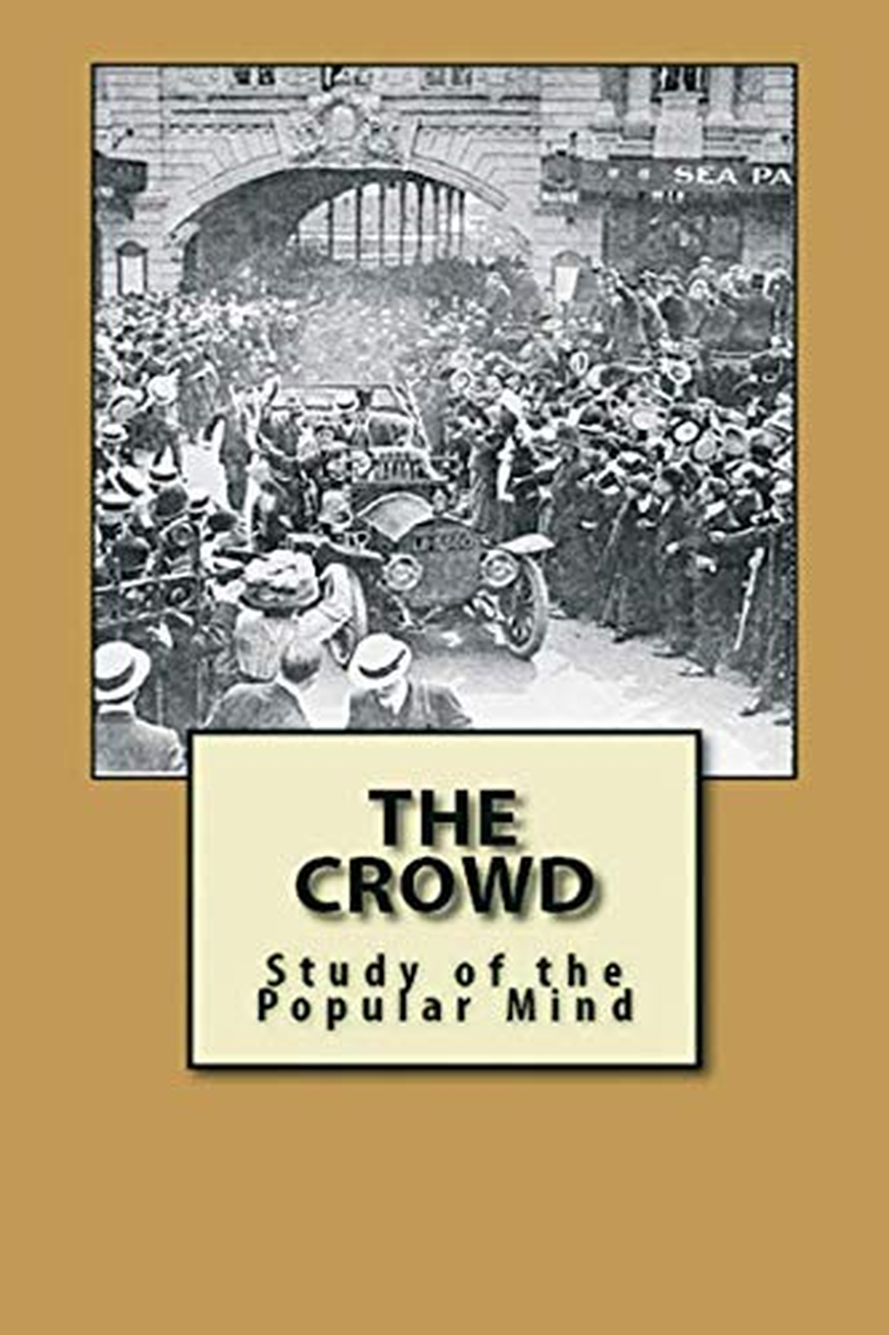 The Crowd: Study of the Popular Mind image number 2