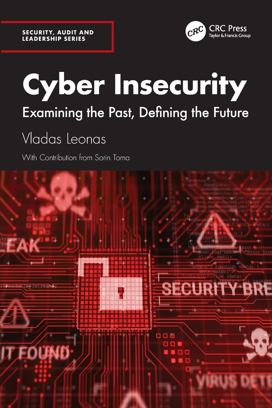 Cyber Insecurity: Examining the Past, Defining the Future image number 1