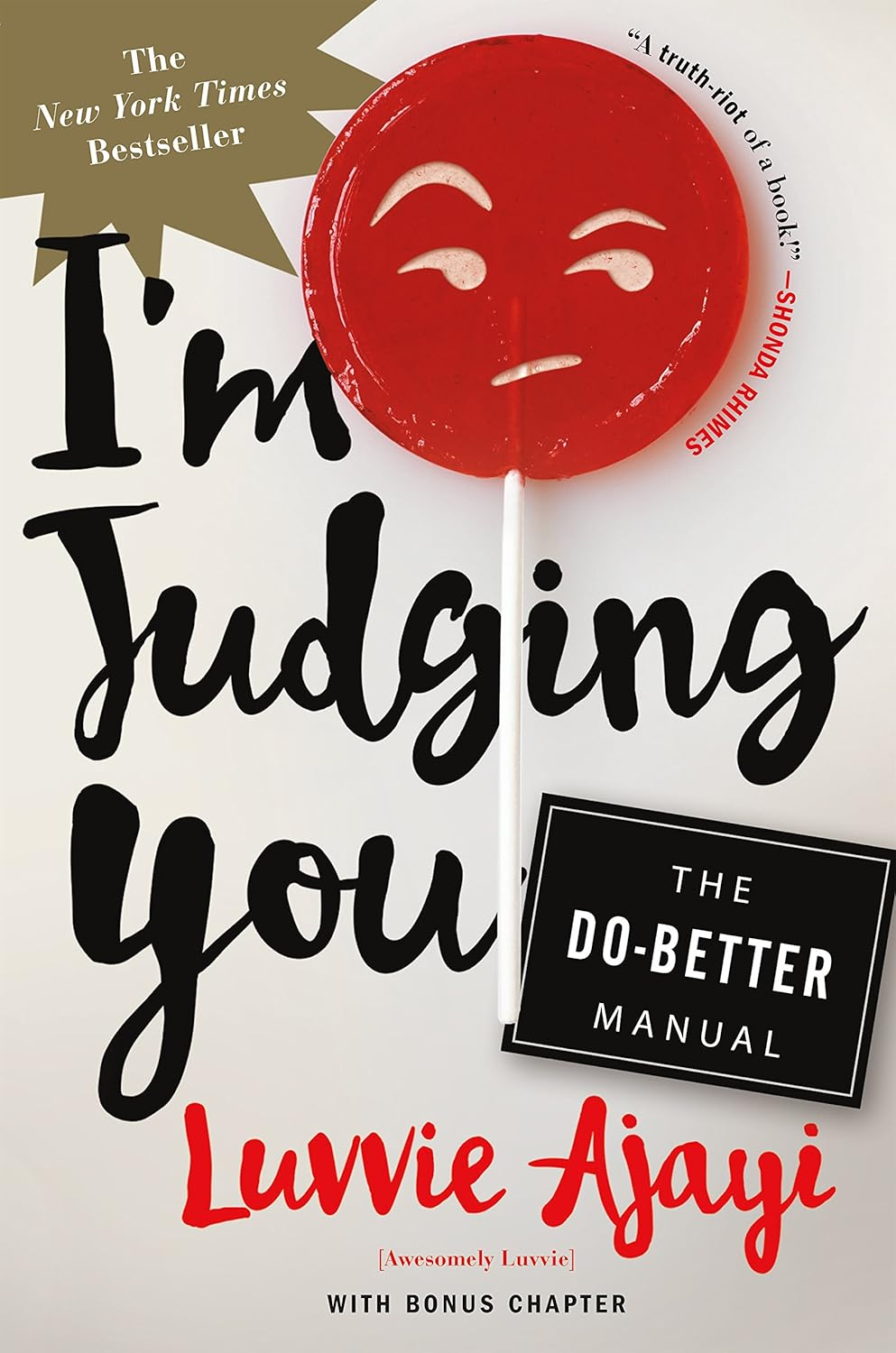 I'M Judging You: the Do-Better Manual