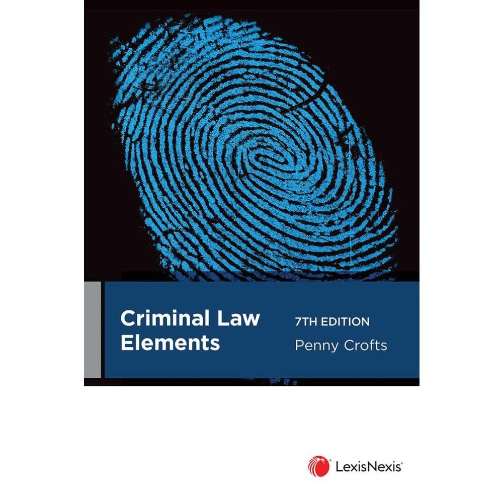 Criminal Law Elements, 7Th Edition