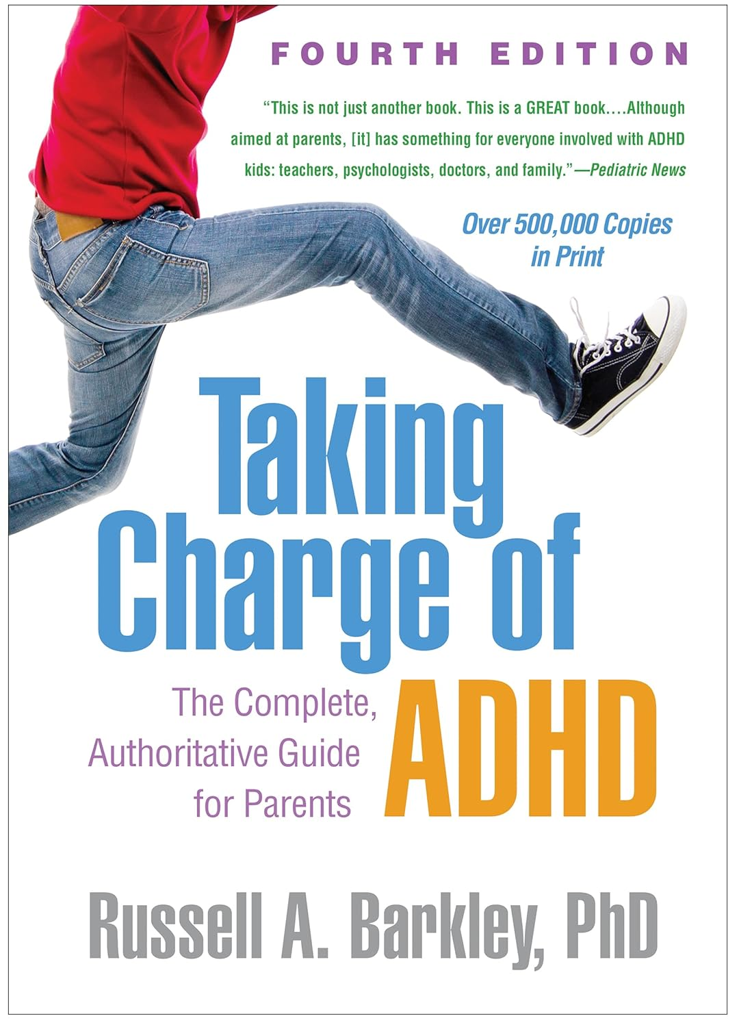 Taking Charge of ADHD, Fourth Edition: the Complete, Authoritative Guide for Parents image number 1