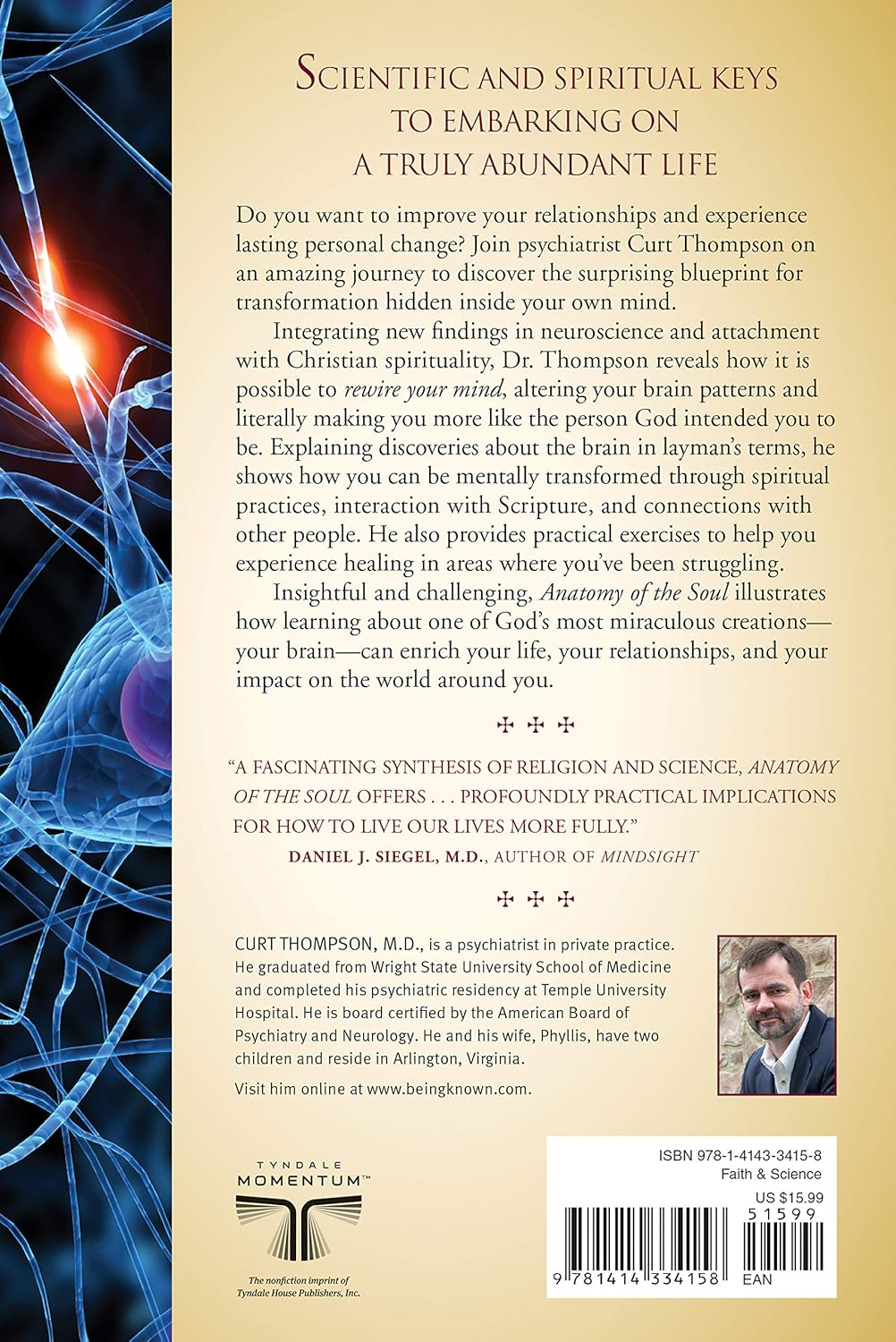 Anatomy of the Soul: Surprising Connections between Neuroscience and Spiritual Practices That Can Transform Your Life and Relationships image number 3