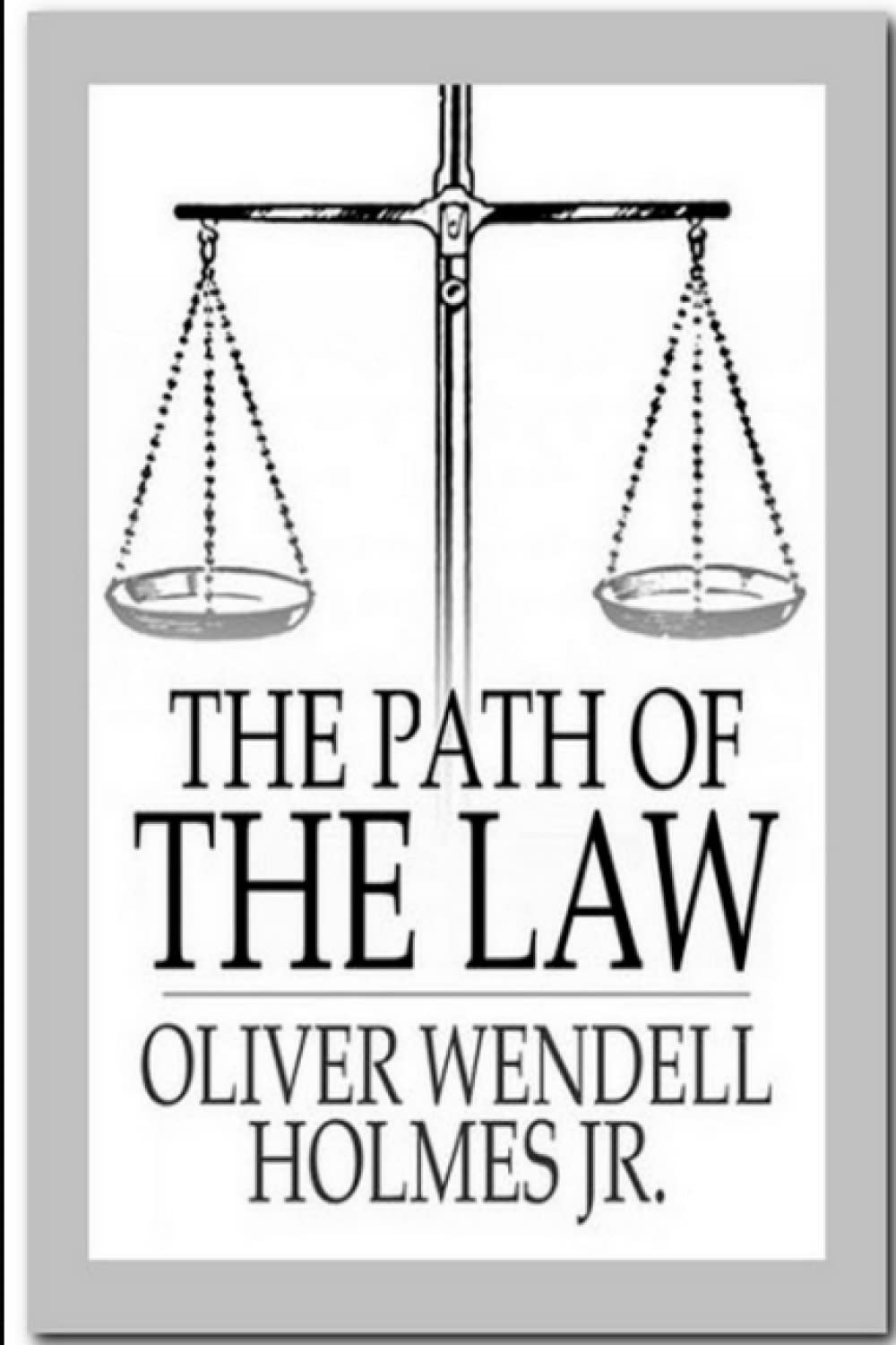 The Path of the Law