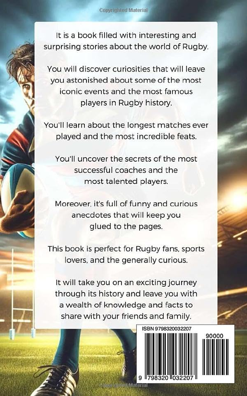 101 Strange but True Rugby Facts: Incredible and Surprising Events