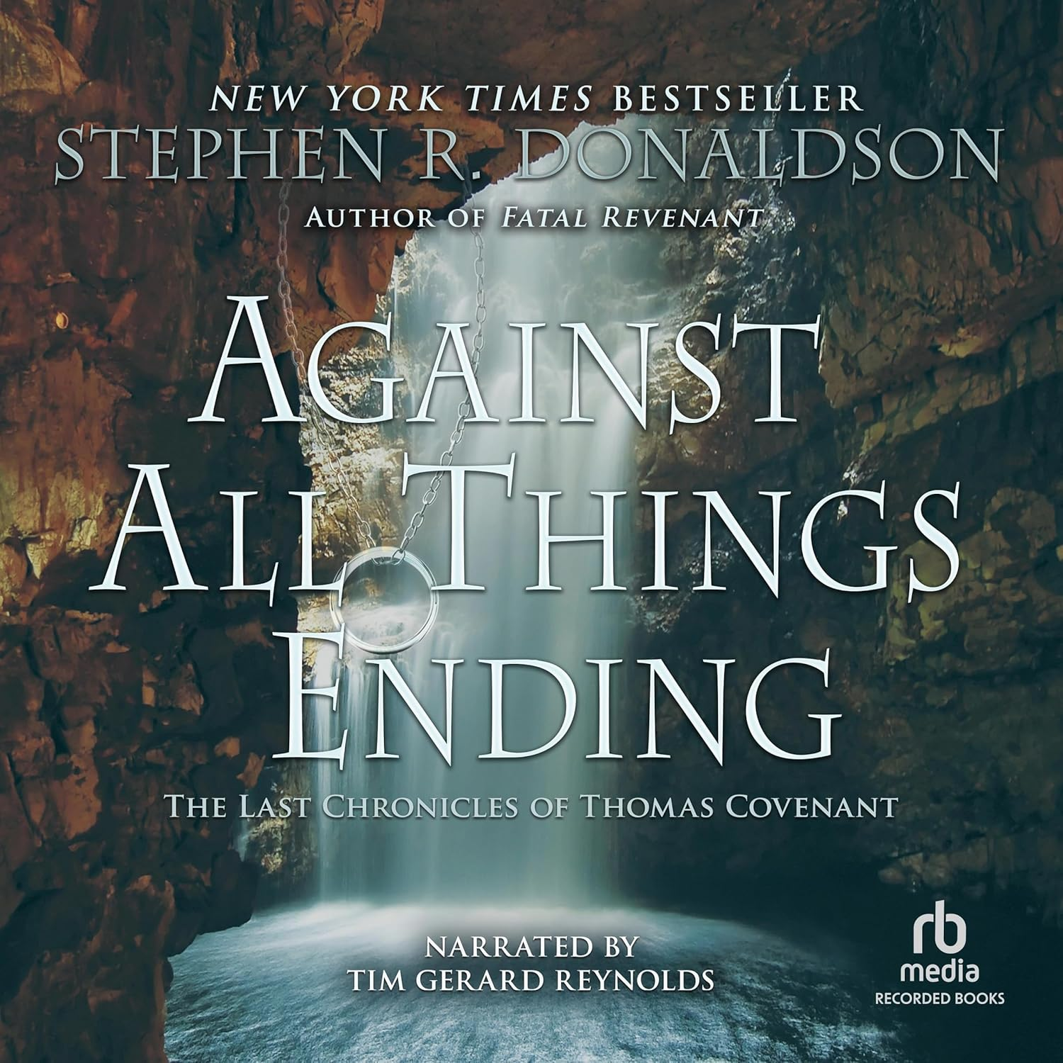 Against All Things Ending: the Last Chronicles of Thomas Covenant image number 1