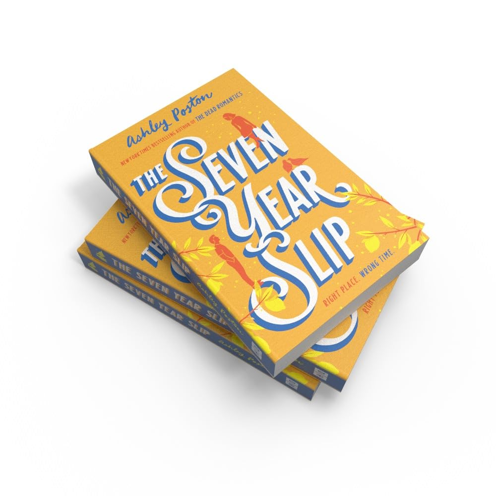 The Seven Year Slip: the Laugh-Out-Loud Rom-Com from the New York Times Bestselling Author of the DEAD ROMANTICS, Now in a Beautiful Collector&rsquo;S Edition! Your New 2026 Obsession image number 2