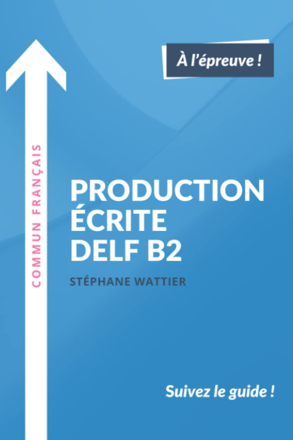 Production &Eacute;crite DELF B2 image number 1