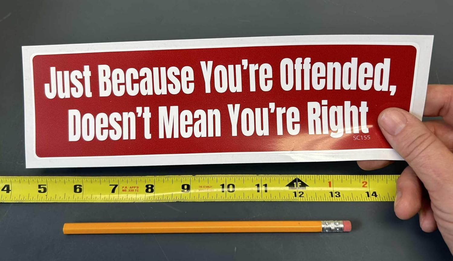 Gear Tatz - Just Because You'Re Offended, Doesn'T Mean You'Re Right - Funny Bumper Sticker - 3 X 10 Inches - Professionally Made in the USA - Vinyl Decal image number 2