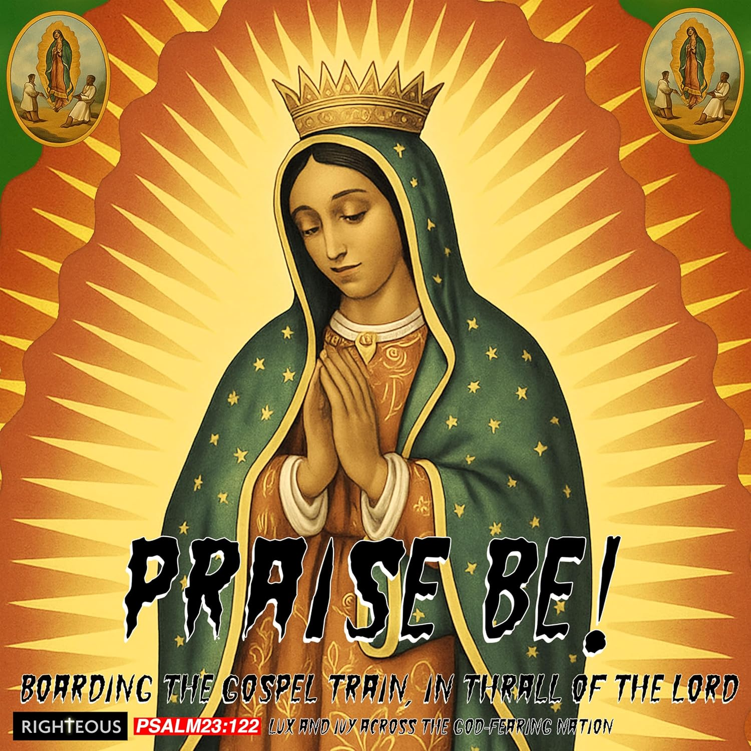 Praise Be! Boarding the Gospel Train, in Thrall of the Lord - Lux and Ivy Dig the God-Fearing Nation