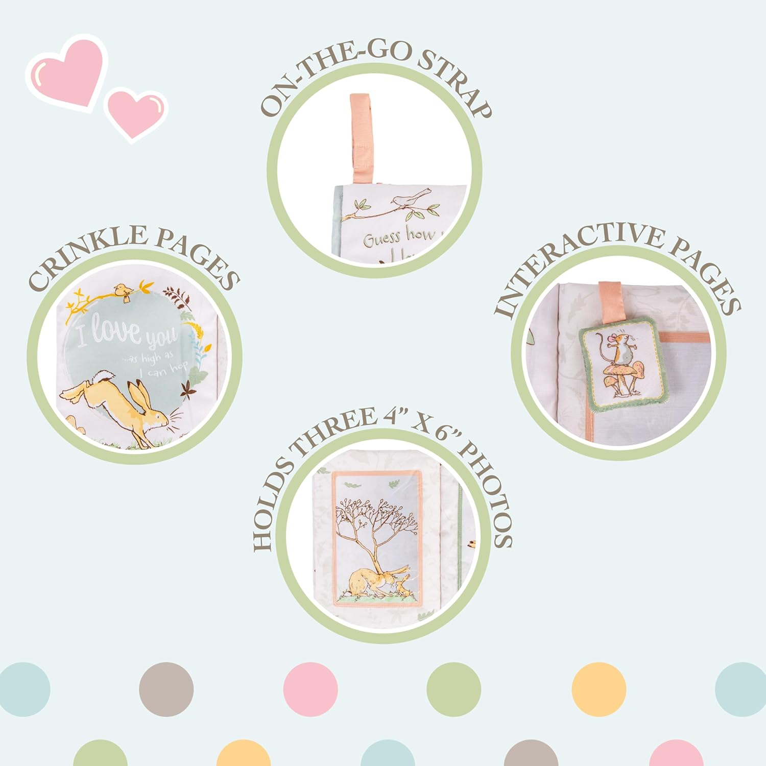 KIDS PREFERRED Guess How Much I Love You My First Baby Soft Photo Memory Album - White, 6.25X9 Inch, Holds Three 4" X 6" Photos with Soft Fabric for Babies image number 2