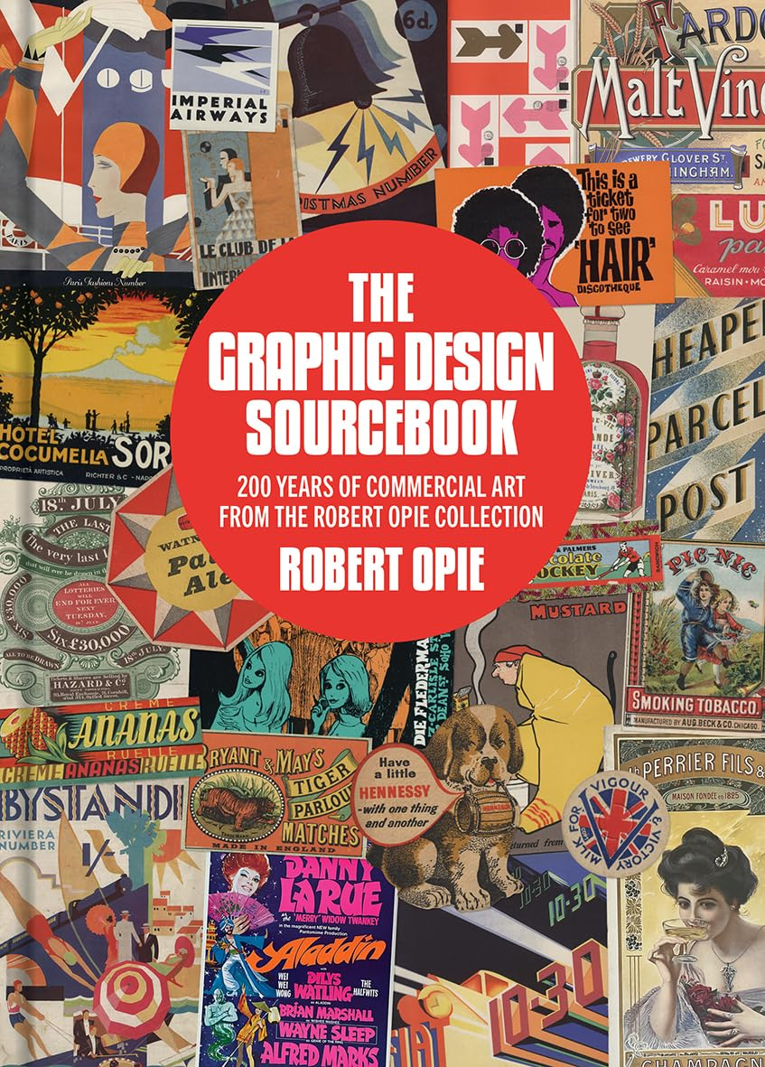 The Graphic Design Sourcebook: 200 Years of Commercial Art from the Robert Opie Collection image number 5