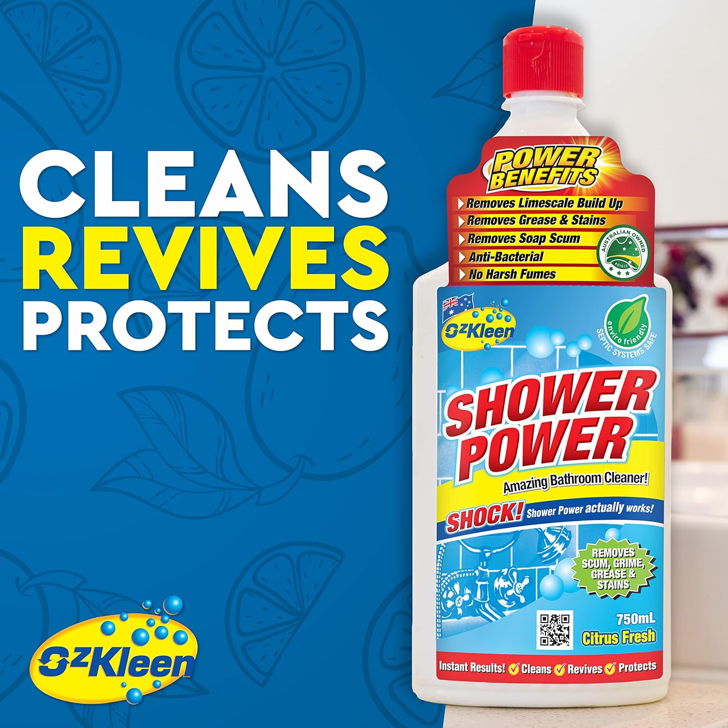 Ozkleen Shower Power Citrus 750Ml, Bathroom & Shower Cleaner, Tough on Grease and Grime, Surface Cleaner Flip Top Cap