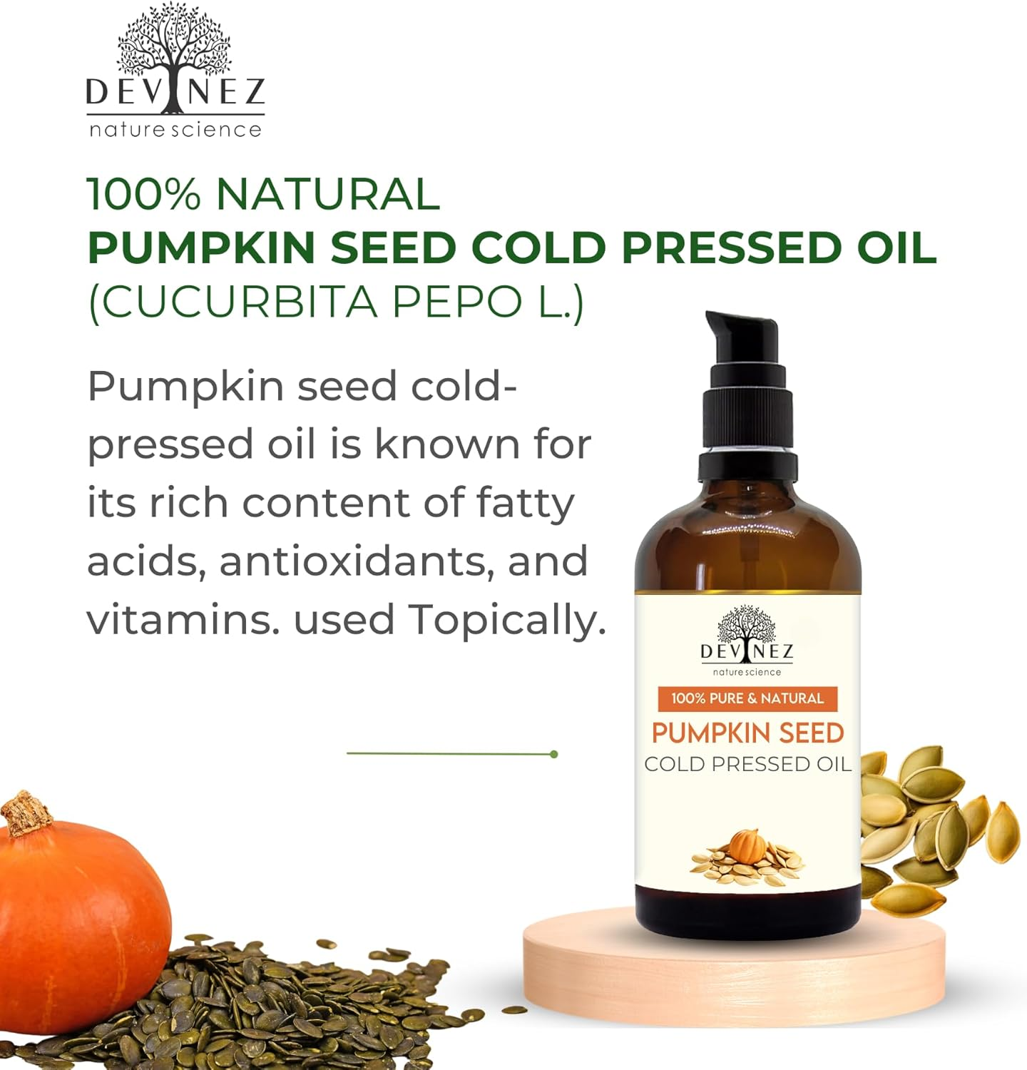 Devinez Pumpkin Seed Pure Cold Pressed Certified Oil, 100Ml - 100% Pure & Natural, Undiluted for Hair Loss, Younger Looking, Healthier Skin & Natural Remedies