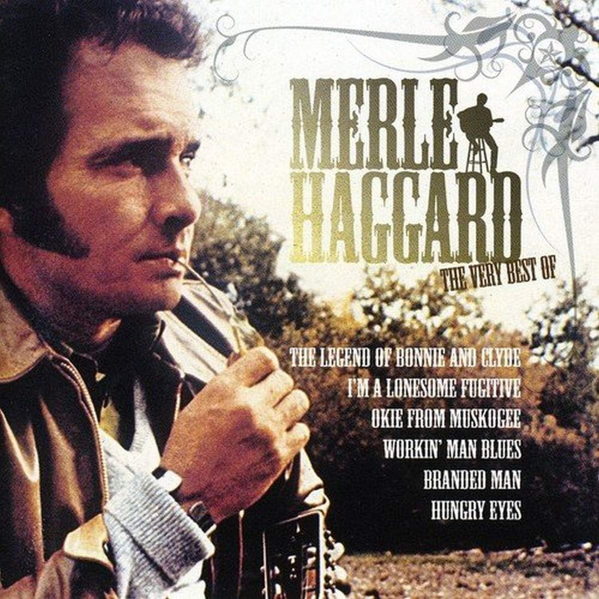 The Very Best of Merle Haggard - Merle Haggard