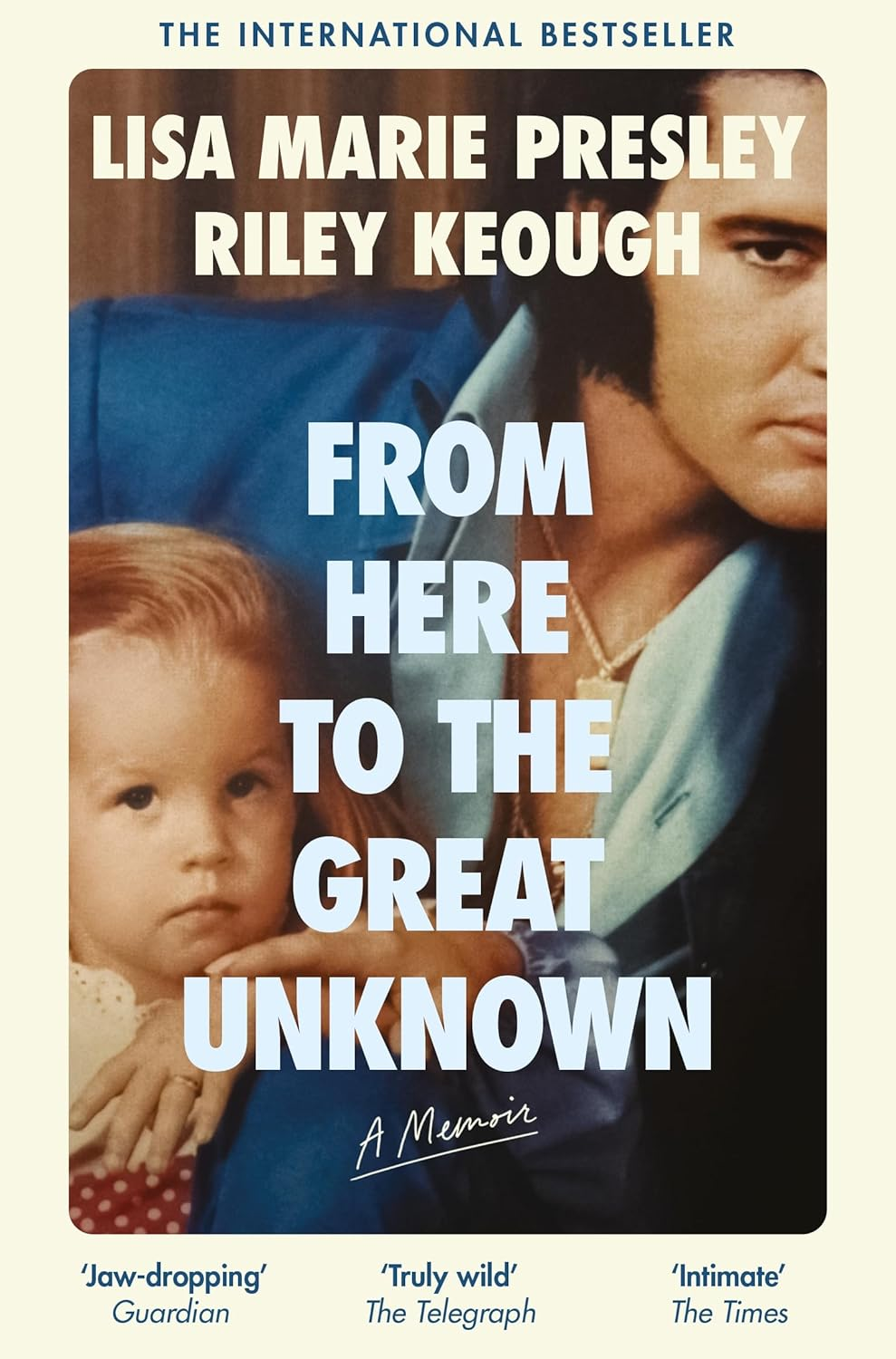 From Here to the Great Unknown: a Memoir: the Autobiography