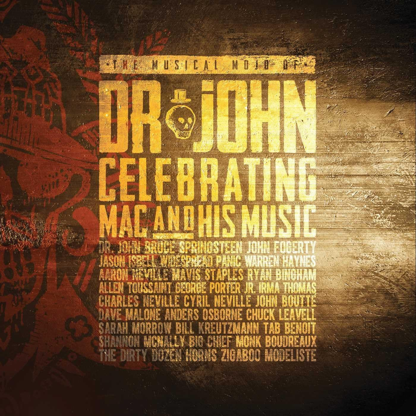 Musical Mojo of Dr. John a Celebration of Mac His Music